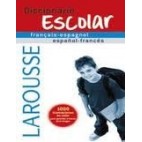 Diccionaro escolar Larousse FRANÇAIS-ESPAGNOL / ESPAÑOL-FRANCÉS