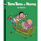 Tom-Tom et Nana Tome 31 Ca roule !