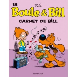Boule et Bill Tome 18 Carnet de Bill