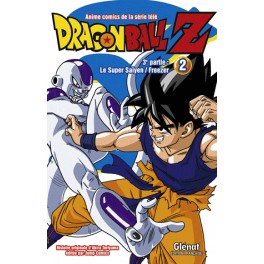 Dragon Ball Z - Cycle 3 - Tome 2 - Le Super Saïyen / Freezer