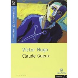 Claude Gueux (Classiques & contemporains)
