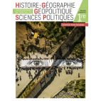 HISTOIRE GEOGRAPHIE GEOPOLITIQUE SCIENCES POLITIQUES 1RE - MANUEL ELEVE 2019