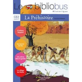Le Bibliobus Nº26 CE2 - La Préhistoire