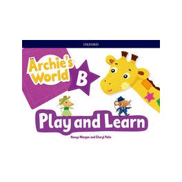 ARCHIE'S WORLD B PLAY & LEARN PACK
