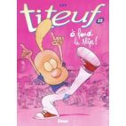 TITEUF - TOME 15 - A FOND LE SLIP !