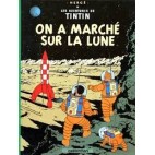 Les Aventures de Tintin Tome 17 On a marché sur la Lune
