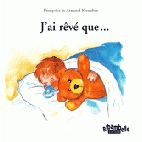 J'AI REVE QUE... - RIBAMBELLE CP - ALBUM 1, SERIE BLEUE