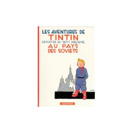 Les Aventures de Tintin Tome 1 Tintin au pays des Soviets