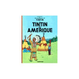 Les Aventures de Tintin Tome 3 Tintin en Amérique