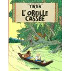 Les Aventures de Tintin Tome 6 L'oreille cassée