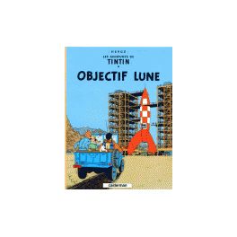 Les Aventures de Tintin Tome 16 Objectif Lune