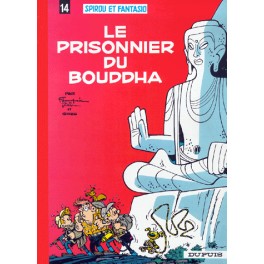 Spirou et Fantasio Tome 14 Le prisonnier du bouddha