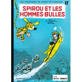 Spirou et Fantasio Tome 17 Spirou et les hommes-bulles