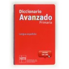 Diccionario Avanzado Primaria. Lengua española con acceso online