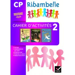 RIBAMBELLE CP SERIE VIOLETTE ED. 2016 - CAHIER D'ACTIVITES 2 + LIVRET D'ENTRAINEMENT 2