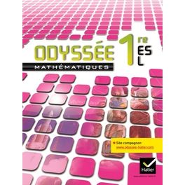 ODYSSEE MATHEMATIQUES 1RES ES/L ED. 2011 - MANUEL DE L'ELEVE