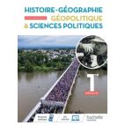 HISTOIRE/GEOGRAPHIE, GEOPOLITIQUE, SCIENCES POLITIQUES 1ERE SPE- LIVRE ELEVE - ED. 2019