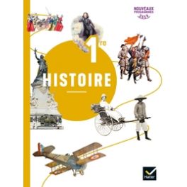 HISTOIRE 1RE - ED. 2019 - LIVRE DE L'ELEVE