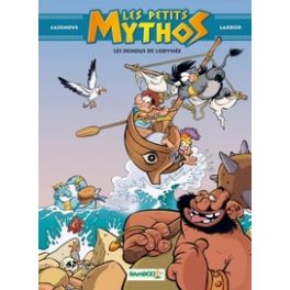 LES PETITS MYTHOS - TOME 06 - LES DESSOUS DE L'ODYSSEE