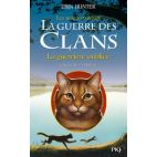 LA GUERRE DES CLANS - CYCLE IV LES SIGNES DU DESTIN - TOME 5 LA GUERRIERE OUBLIEE