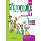 LA GRAMMAIRE PAR LES EXERCICES 4E 2021 CAHIER DE L'ELEVE (PLUS COMMERCIALISÉ)