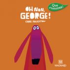 QUE D'HISTOIRES ! CP SERIE 3 - OH NON GEORGE ! (2016)
