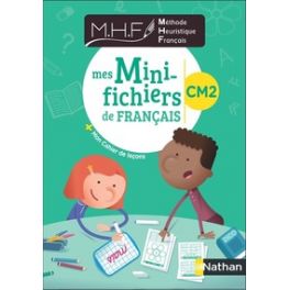 MHF - MES MINI-FICHIERS DE FANCAIS CM2