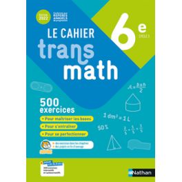 CAHIER TRANSMATH 6E 2022 - CAHIER DE L'ELEVE