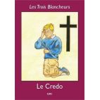 Les Trois Blancheurs - Le Credo