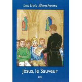 LES TROIS BLANCHEURS - JESUS, LE SAUVEUR